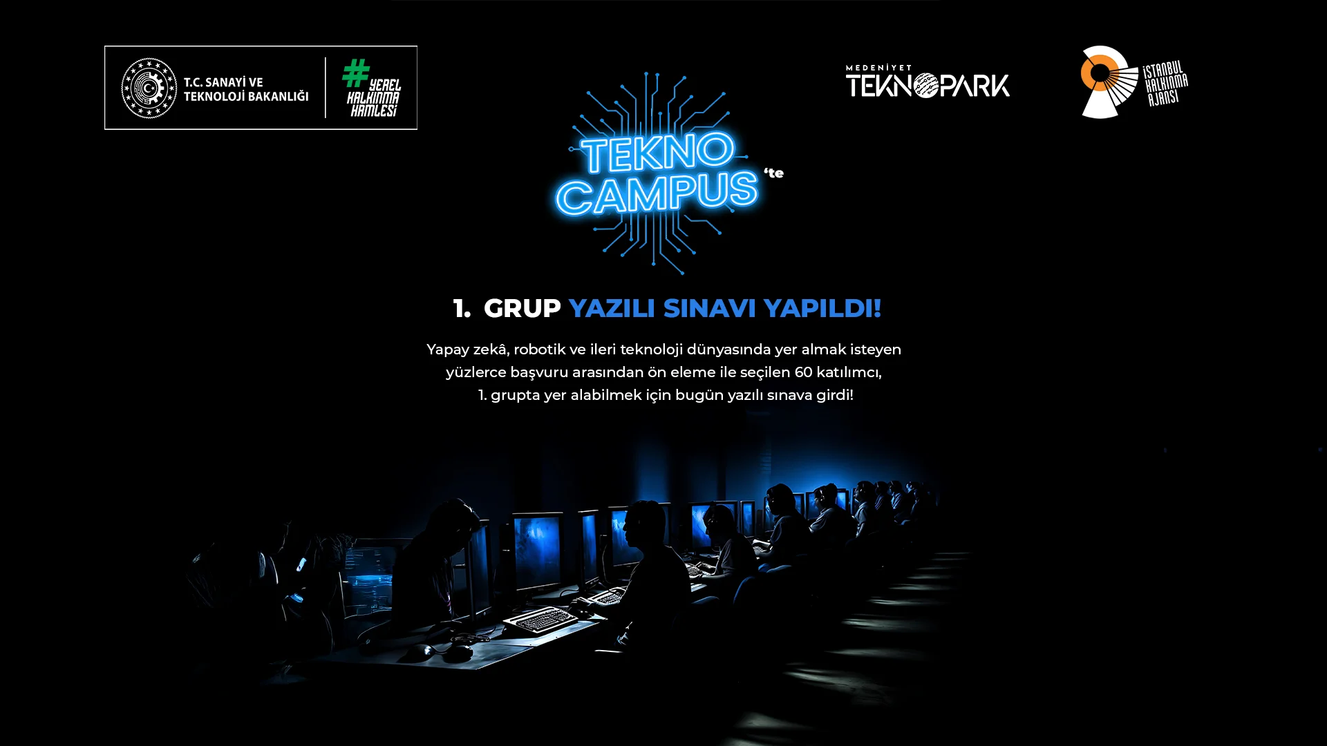 TeknoCAMPUS 1. Grup Yazılı Sınavı Gerçekleştirildi