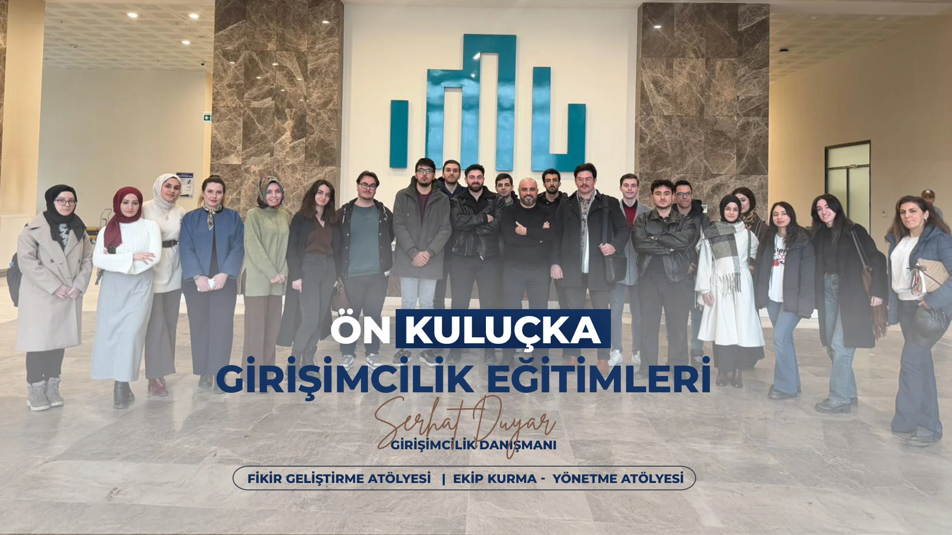 Ön Kuluçka Girişimcilik Eğitimlerimiz Tüm Verimliliğiyle Devam Ediyor!